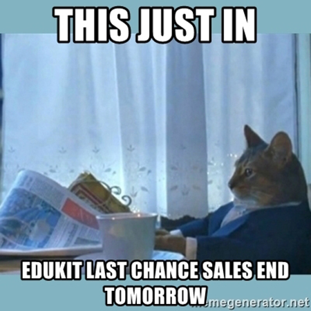 Edukit Meme - This Just In Last Chance